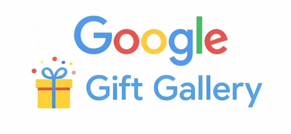 Google Gift Gallery